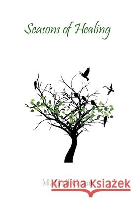 Seasons of Healing M Gail Grant   9781735887555 Keebie Press - książka
