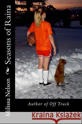 Seasons of Raina Milissa Nelson 9780692888421 Birch Bark Press - książka