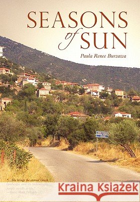 Seasons of Sun Paula Renee Burzawa 9781450251051 iUniverse.com - książka