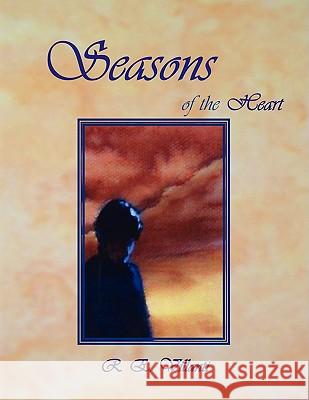 Seasons of the Heart R. E. Villanti 9781436372213 Xlibris Corporation - książka