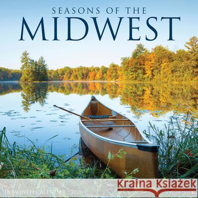Seasons of the Midwest 2026 Wall Calendar Willow Creek Press 9781549252723 Wlcp - książka