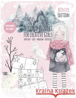 Seasons Sudoku Book for creative kids: Puzzle fun for girls - Sudoku book with 500 numbers and symbol Sudokus - Difficulty very easy to difficult - + Seasonal Sudoku Books Publishing 9781678975128 Independently Published - książka