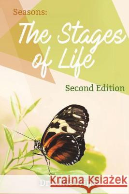 Seasons: The Stages of Life Dr Alfie Wines 9780999100813 Dr. Alfie Wines LLC - książka