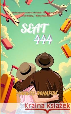 Seat 444 Maxwell Bonafide 9788053527736 Amazing Arts - książka