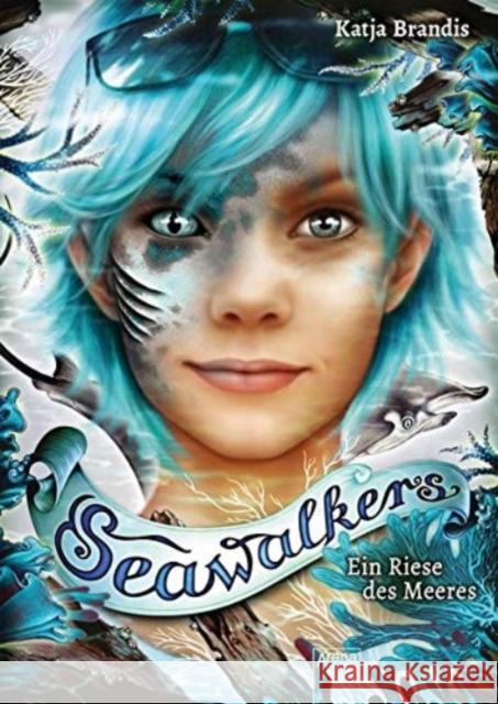 Seawalkers - Ein Riese des Meeres Brandis, Katja 9783401605289 Arena - książka