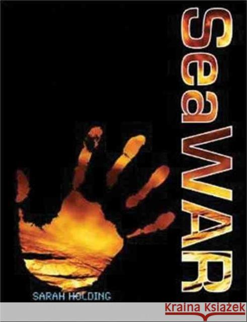SeaWAR: Book 2 of the seaBEAN Trilogy Sarah Holding 9781909339132 Medina Publishing - książka