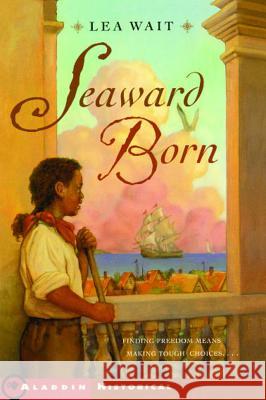 Seaward Born (Reprint) Wait, Lea 9780689848605 Aladdin Paperbacks - książka