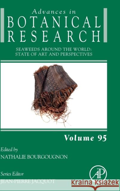 Seaweeds Around the World: State of Art and Perspectives: Volume 95 Bourgougnon, Nathalie 9780081027103 Academic Press - książka