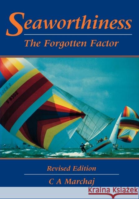 Seaworthiness Marchaj, C. A. 9781408104088 A & C BLACK PUBLISHERS LTD - książka
