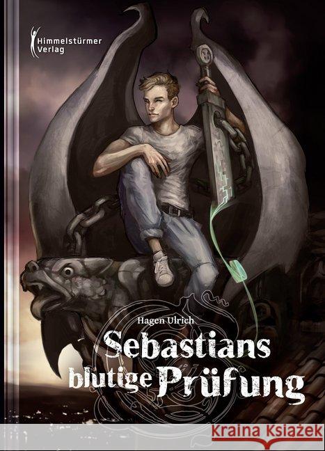 Sebastians blutige Prüfung Ulrich, Hagen 9783863616236 Himmelstürmer - książka