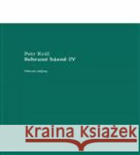 Sebrané básně IV Petr Král 9788074433986 Větrné mlýny - książka