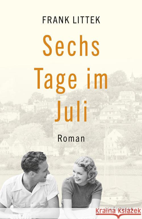 Sechs Tage im Juli Littek, Frank 9783796112065 Schünemann - książka
