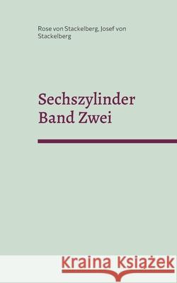 Sechszylinder Band Zwei Rose Vo Josef Vo 9783755734949 Books on Demand - książka