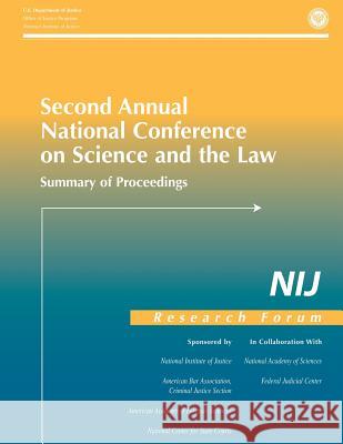 Second Annual National Conference on Science and the Law National Institute of Justice 9781502794390 Createspace - książka