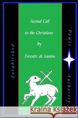 Second call to the Christians Forester de Santos 9781791826406 Independently Published - książka