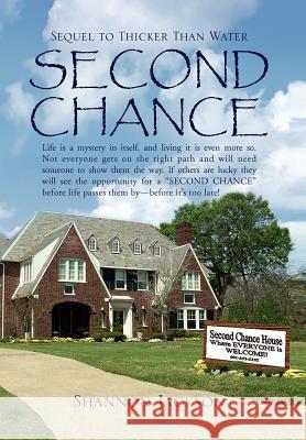 Second Chance Shannon Jackson 9781436318549 Xlibris Corporation - książka