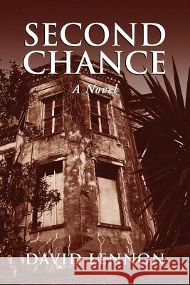 Second Chance David Lennon 9781461117568 Createspace - książka