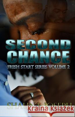 Second Chance Shauna Joseph 9781537029900 Createspace Independent Publishing Platform - książka