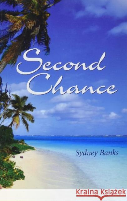 Second Chance Sydney Banks 9781774510704 Lone Pine Publishing,Canada - książka