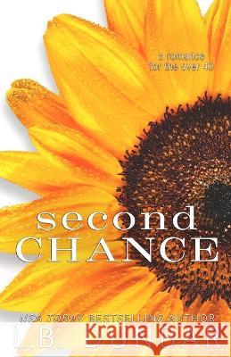 Second Chance L B Dunbar   9781956337211 L.B. Dunbar Writes, Ltd. - książka