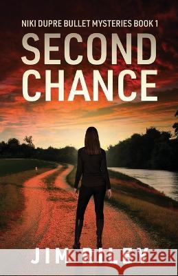 Second Chance Jim Riley   9784824182593 Next Chapter - książka