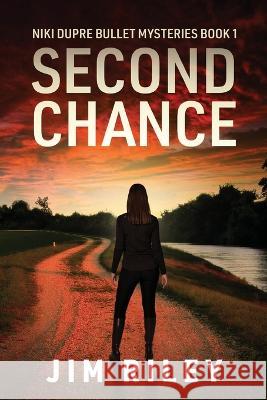 Second Chance Jim Riley   9784824182623 Next Chapter - książka