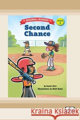 Second Chance: A Baseball Buddies Story: Book 2 (Dyslexia-Friendly Edition) Aaron Derr 9781038709394 Dyslexic Books - książka