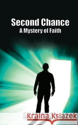 Second Chance A Mystery of Faith J L Wenning   9781088044537 3 Jw LLC DBA Coco Publications - książka