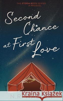 Second Chance at First Love - Alternative Cover N R Walker   9781925886849 Blueheart Press - książka