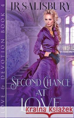 Second Chance At Love Jr. Salisbury 9781648393358 Oliver-Heber Books - książka