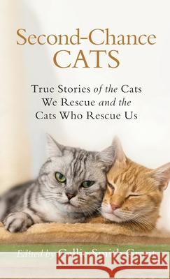 Second-Chance Cats Grant, Callie Smith Ed 9780800739959 Fleming H. Revell Company - książka