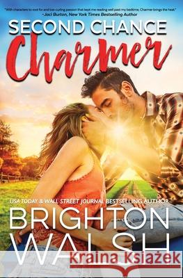 Second Chance Charmer Brighton Walsh   9780997125863 Bright Publishing - książka