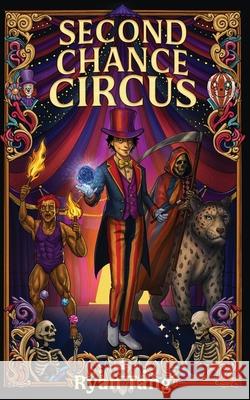 Second Chance Circus Ryan Tang 9781969907029 Ryan Tang - książka