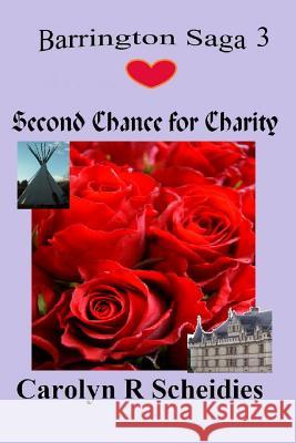 Second Chance for Charity Carolyn R. Scheidies 9781329416215 Lulu.com - książka