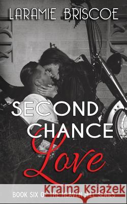 Second Chance Love Laramie Briscoe Lindsay Hopper Kari Ayasha 9781503364714 Createspace - książka