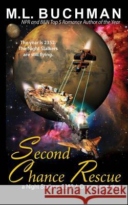 Second Chance Rescue M. L. Buchman 9780692697238 Buchman Bookworks, Inc. - książka