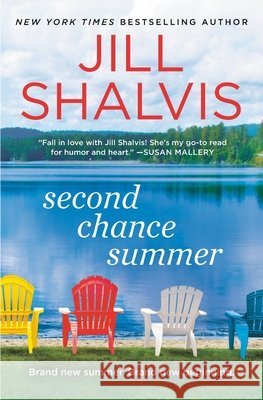 Second Chance Summer Jill Shalvis 9781538748817 Forever - książka