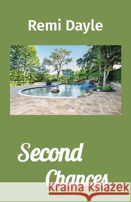 Second Chances Remi Dayle 9780578334288 Dayle House Publishing - książka