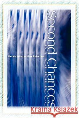 Second Chances Patricia Withrow Hise 9780595314546 Writers Club Press - książka