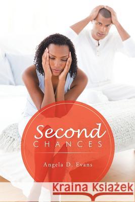 Second Chances Angela D. Evans 9781496951632 Authorhouse - książka