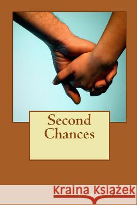 Second Chances Jaleen Bultman-Deardurff 9781511695619 Createspace - książka