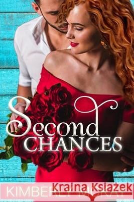 Second Chances Kimberly McKay 9781511958097 Createspace Independent Publishing Platform - książka