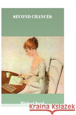 Second Chances Michael Sand 9781723137044 Createspace Independent Publishing Platform - książka