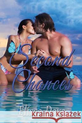 Second Chances Elissa Daye 9781950890668 World Castle Publishing, LLC - książka