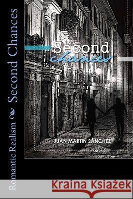 Second Chances Juan Martin Sanchez 9788394418700 Juan M.S - książka