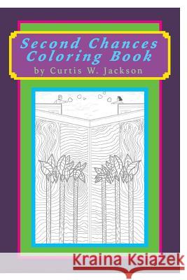 Second Chances Coloring Book Curtis Jackson 9780359347612 Lulu.com - książka
