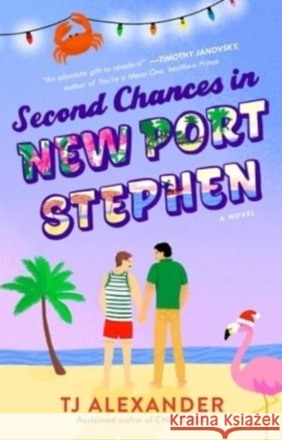Second Chances in New Port Stephen Tj Alexander 9781668021965 Atria Books - książka