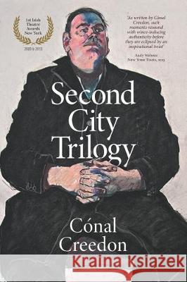 Second City Trilogy Conal Creedon 9780955764486 Irishtown Press - książka