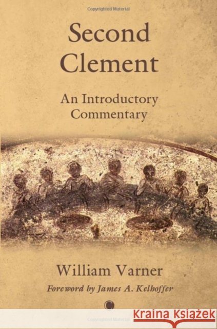 Second Clement: An Introductory Commentary James Clarke &. Co 9780227178614 James Clarke & Co Ltd - książka
