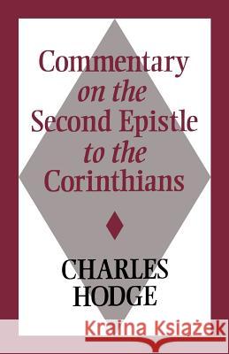 Second Corinthians Hodge, Charles 9780802880321 Wm. B. Eerdmans Publishing Company - książka